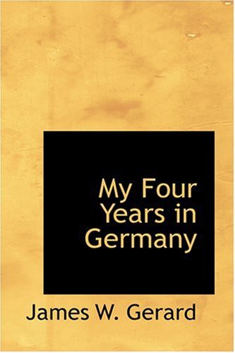 My Four Years in Germany